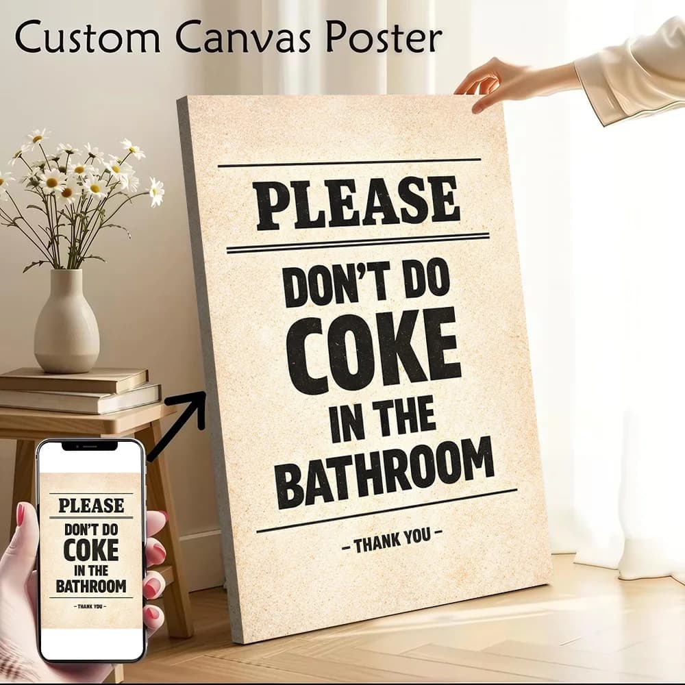 Please Don't Do Coke In The Bathroom Sign Printed Canvas Poster Personalized High Quality Wall Art Paintings for Wand Deko Mural