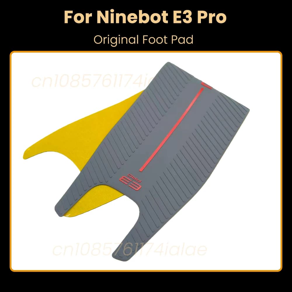Poggiapiedi originale per parti di scooter elettrico Ninebot E3 Pro KickScooter poggiapiedi pedale adesivo tappetino accessori in gomma