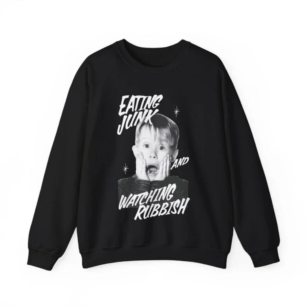 Eating Junk and Watching Rubbish Funny Sweatshirt Kevin 90s Movies Printed Pullover 90s Christmas Films Tops Men Women Apparel