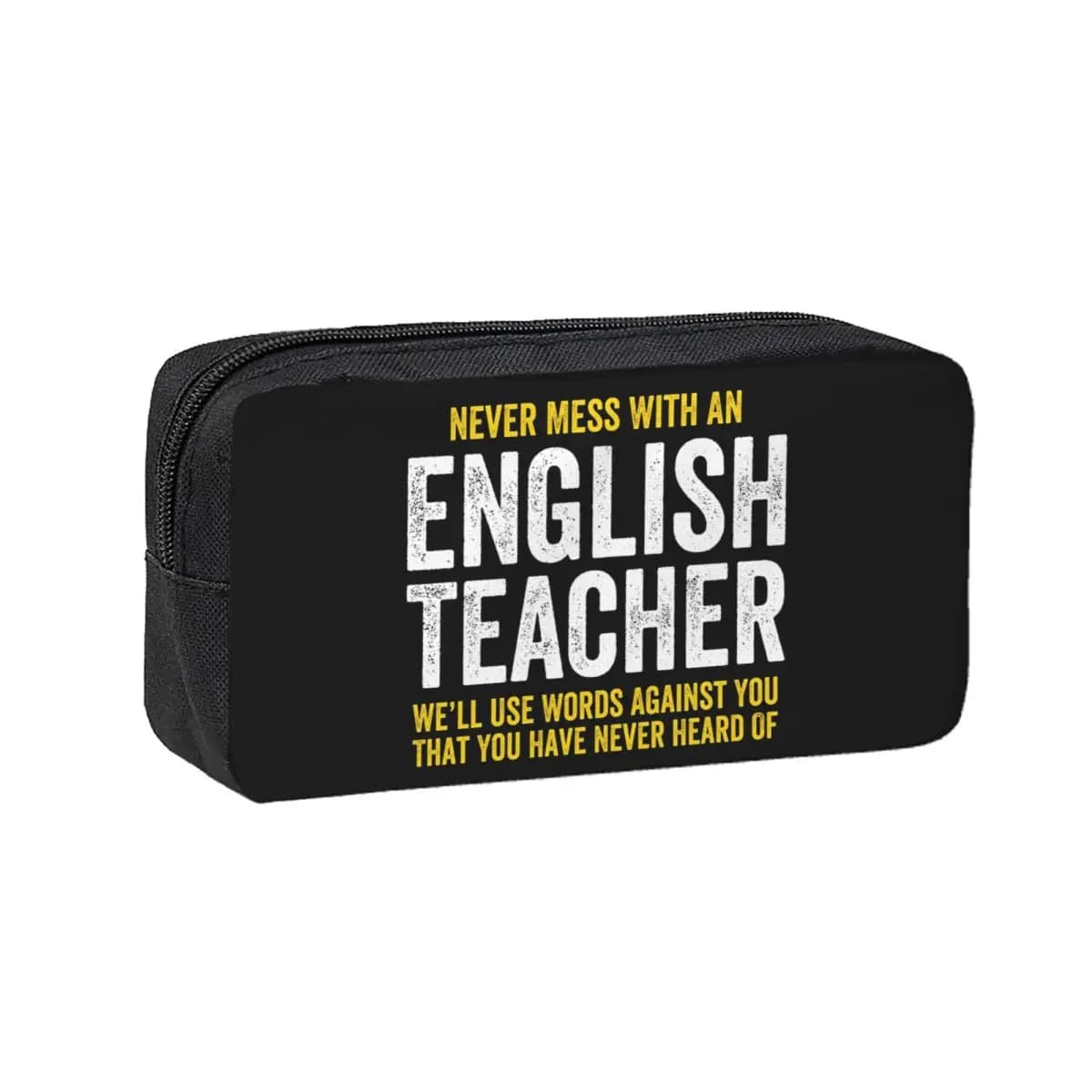 Never Mess With An English Teacher Pencil Cases for Students Gifts Pen Box Pencil Bag Pencil Pouch Storage Stationery Supplies