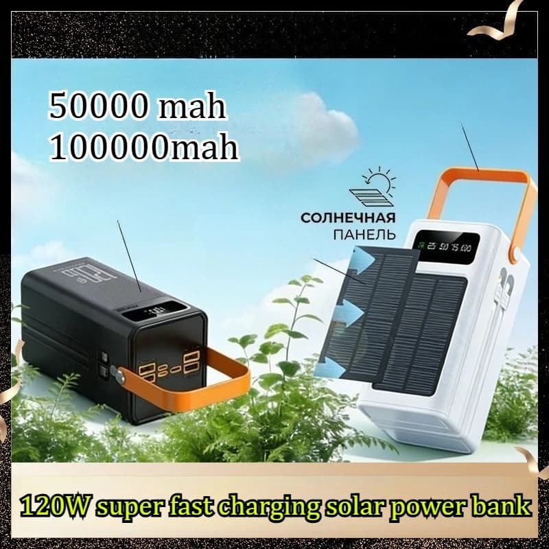 100000mAh 120W Super Fast Charging Solar Power Bank with Large Capacity Powerful Long Range Mobile Power Bank