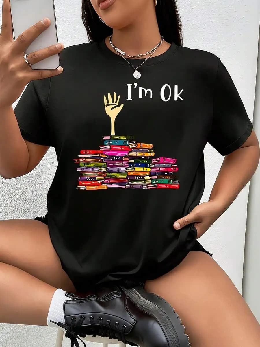 Im Ok Book Stack Graphic Tee Women Oversized Casual T-Shirt 100% Polyester Crew Neck