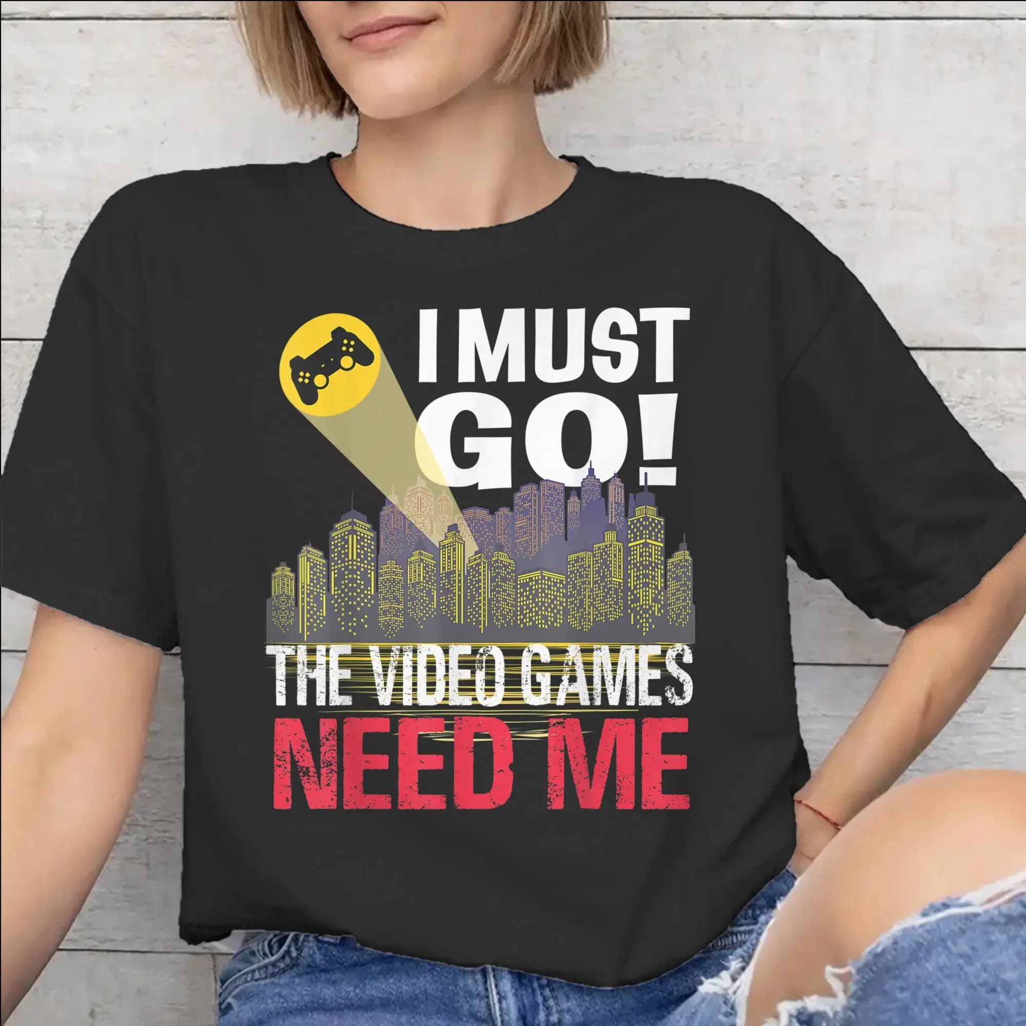 I Must Go The Video Games Need Me Merch Unisex T Shirt Pure Cotton Tee New Arrival Tops T-shirt