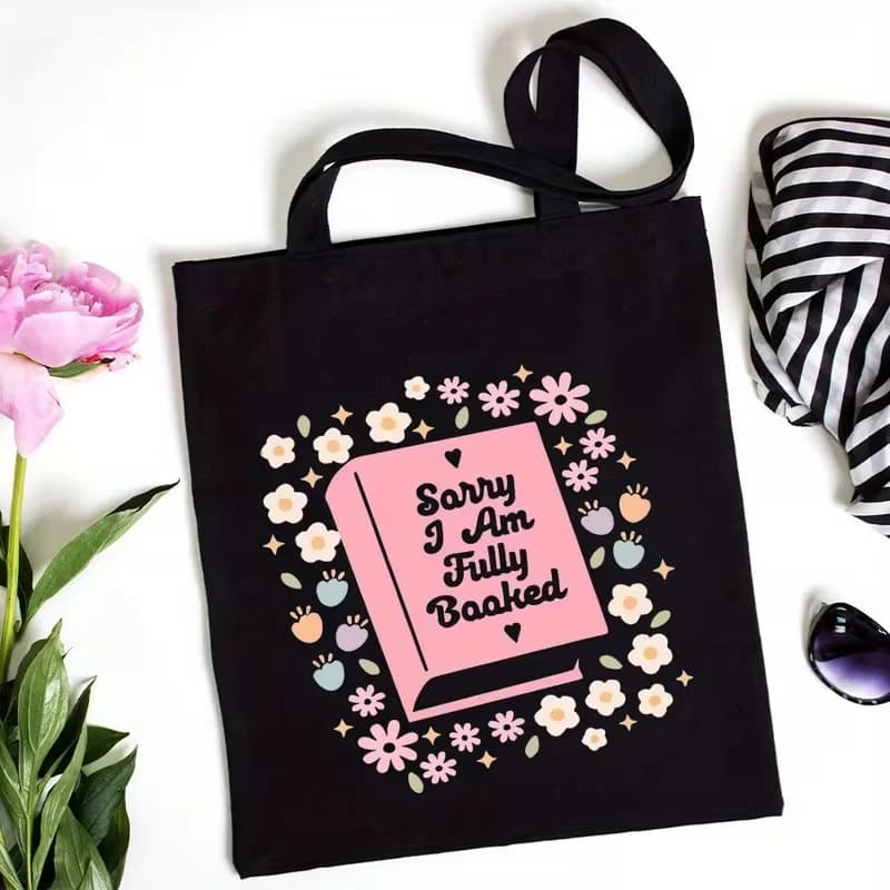 Sorry I Am Fully Booked Canvas Tote Bag Floral Print Reusable Shoulder Bag Shopping Handbag For Women Book Lover