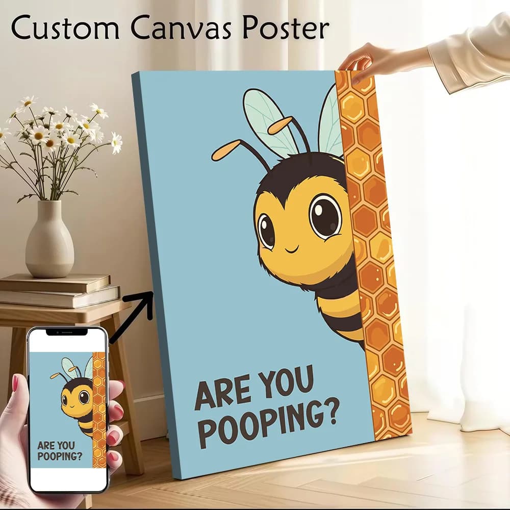 Cute Bee Are You Pooping Canvas Wall Art Poster Personalized Photo Printing Perfect Gift for Bedroom Decoration Home Decor Items