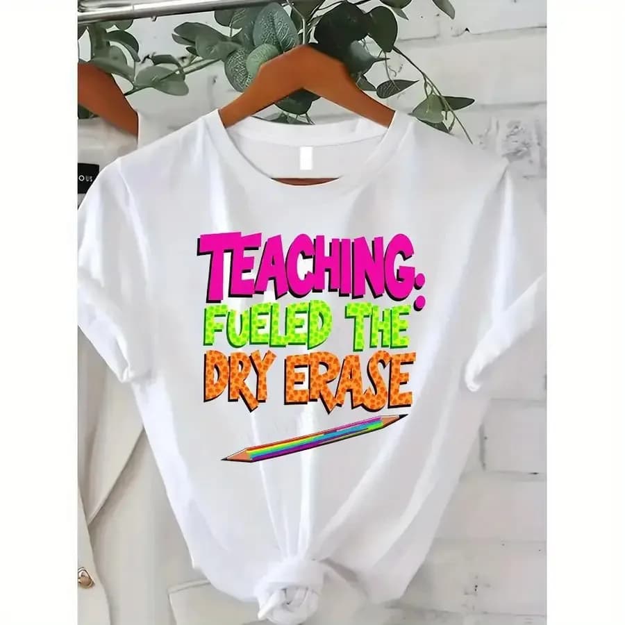[Back to School] T-shirt da donna Teaching Fueled The Dry Erase, divertente maglietta da insegnante per donna, top casual estivo con matita colorata