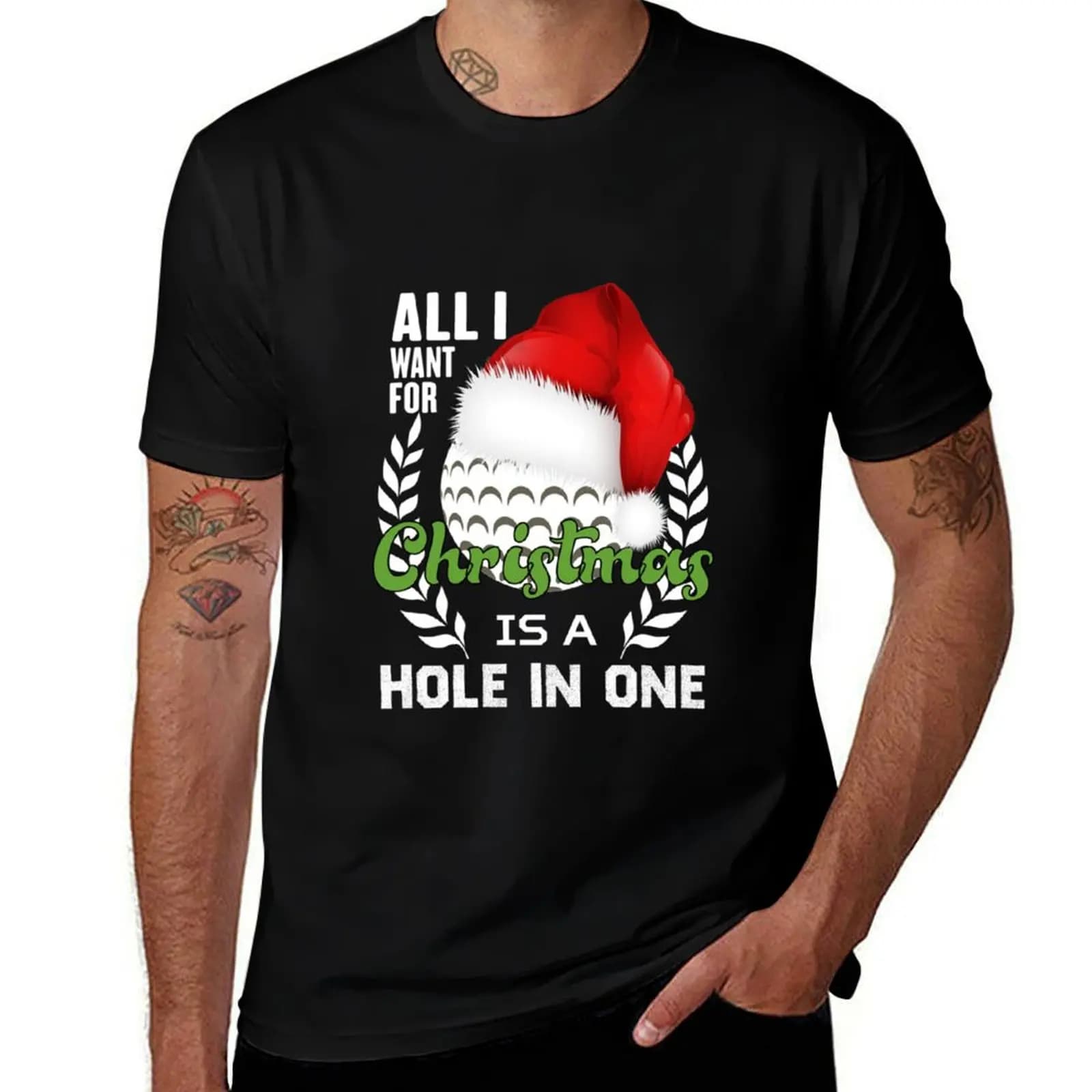 All I Want For Christmas Is A Hole In One Golf Ball Xmas T-Shirt Casual Light Summer Short Sleeve Top T-Shirt