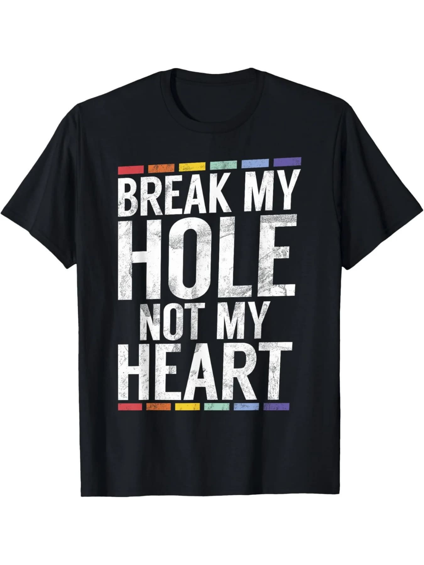 Break My Hole, Don't Break My Heart; T-shirt da uomo interessante con design con stampa unica, maniche corte casual con scollo rotondo