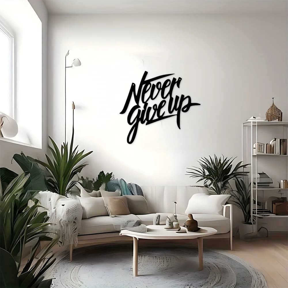 1 pezzo di decorazione da parete in metallo con scritta "Never Give Up", ganci e decorazioni per la casa, per soggiorno, camera da letto, cucina, uso interno ed esterno