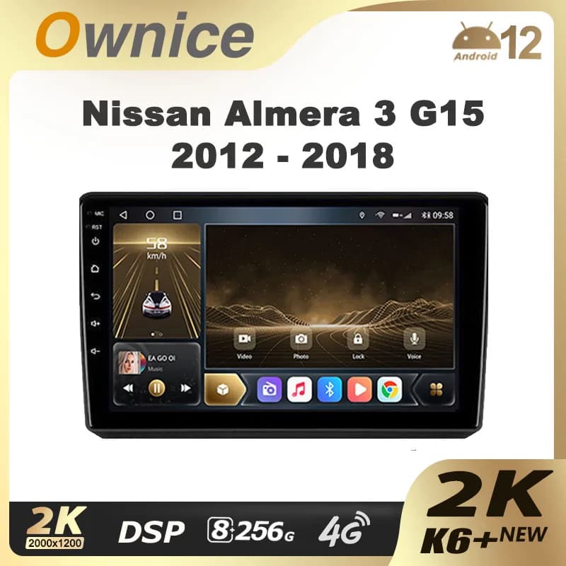 Ownice K6 + 2K 13.3 per Nissan Almera 3 G15 2012 - 2018 Autoradio Multimedia Video Player Navi Stereo GPS Android 12 Senza 2din DVD