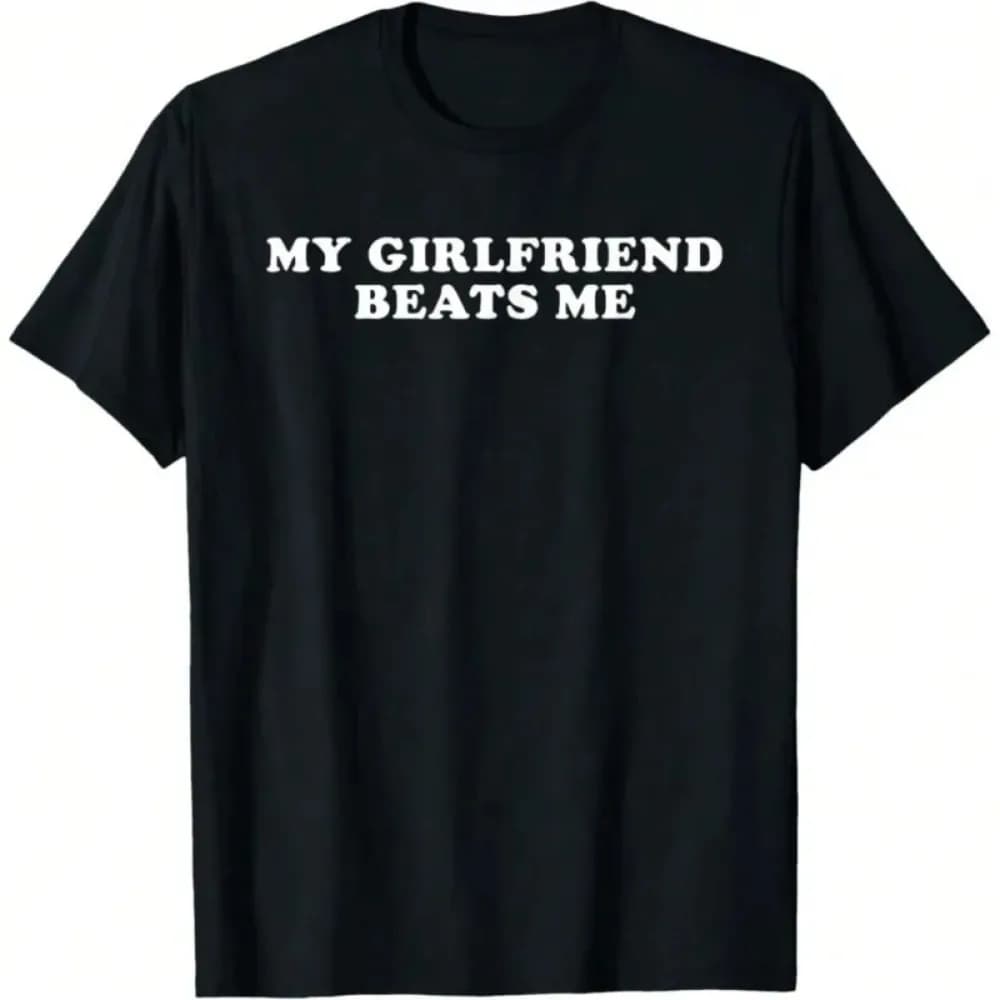 Short sleeve t-shirt with funny print My Girlfriend Beats Me, men's graphic t-shirt, Valentine's Day gift
