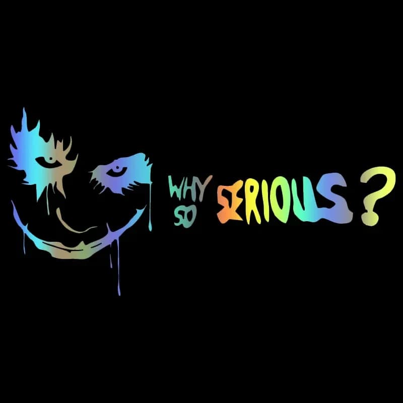 Why So Serious Funny Car Stickers Vinyl Decals for Window Bumper Laptop Motorcycle Helmet JDM Joker Graphic Waterproof Accessori