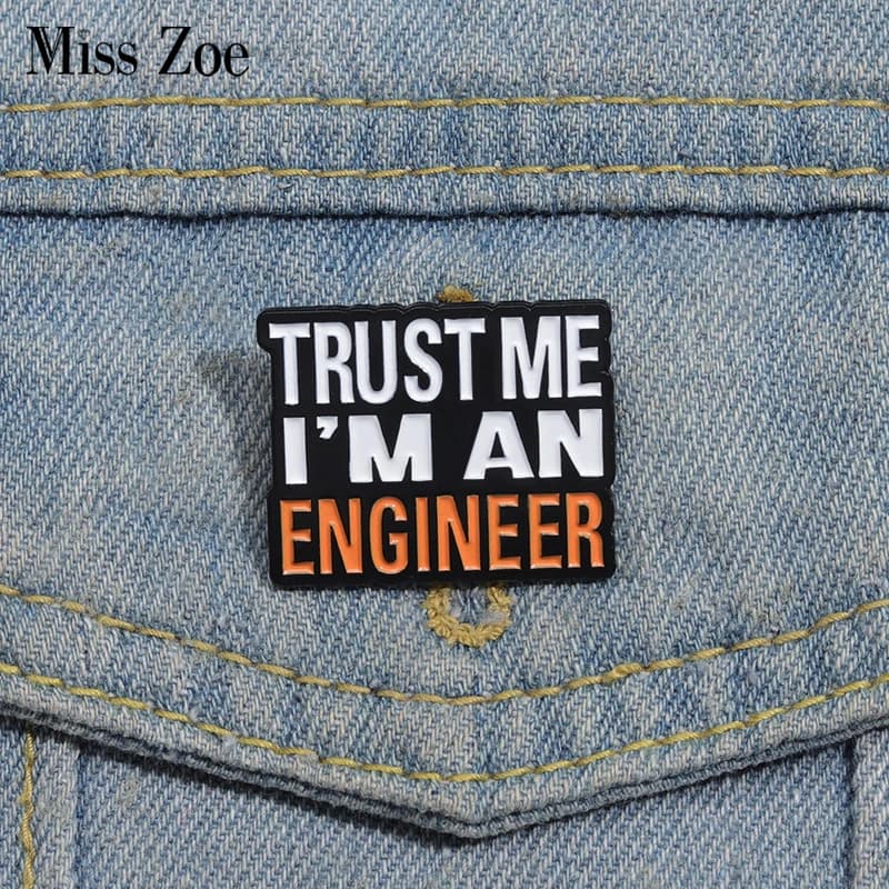 Trust Me I'M An Engineer Glazed Spilles Construction Custom Engineering Cost Spilles Lapel Distinctives Jewelry Gifts