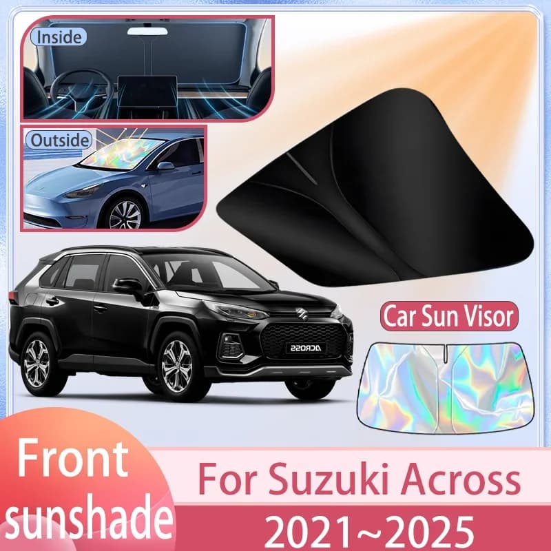 Auto Sunset For Suzuki Across 2021~2025 2024 2023 2022 Front Windscreen Visiera Sunscreen Cover Anti UV Protection Accessories