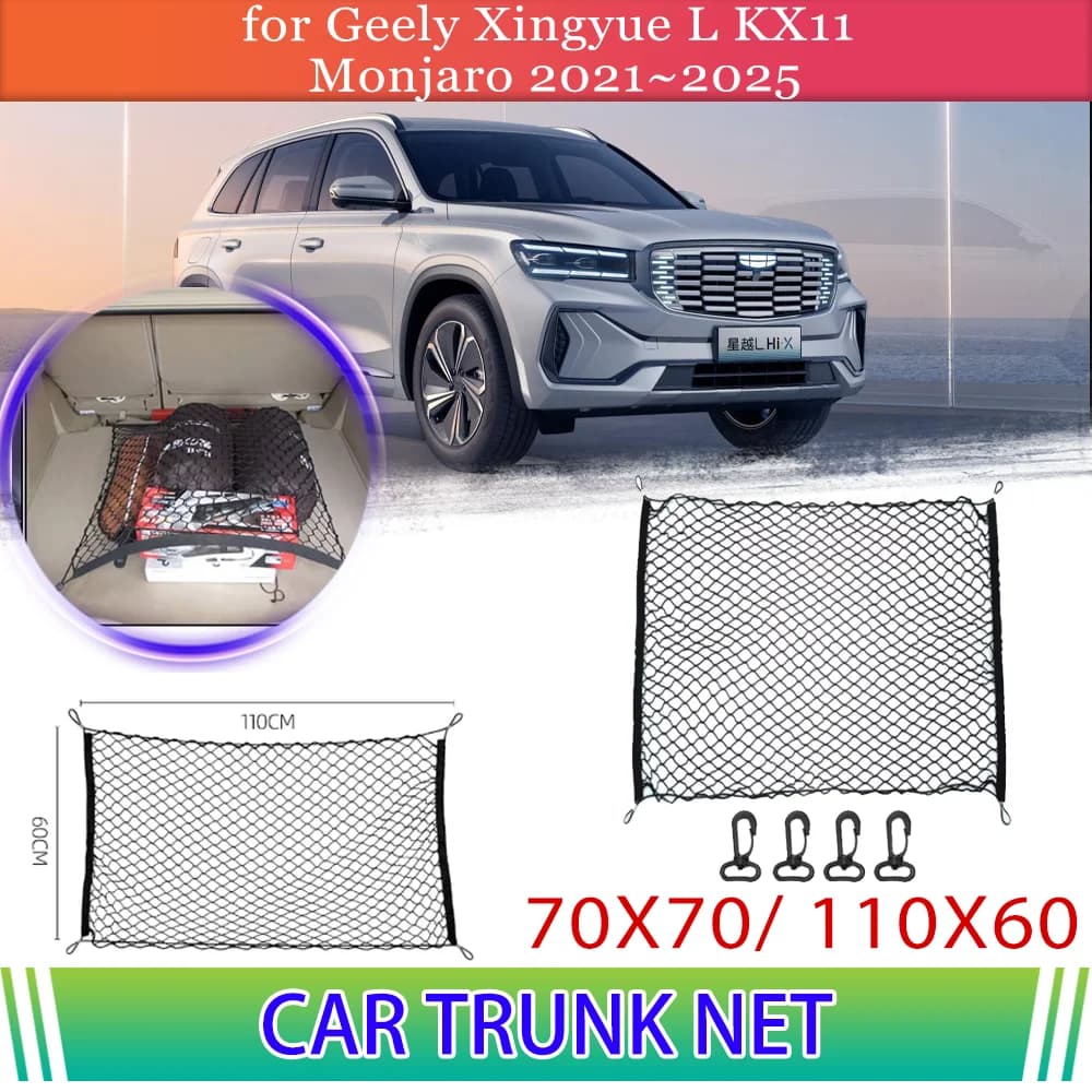 Rete per bagagliaio di un'auto per Geely Xingyue L KX11 Monjaro 2021 ~ 2025 Bagagli Cargo Mesh Storage Organizer Tasca in nylon elastico Accessori