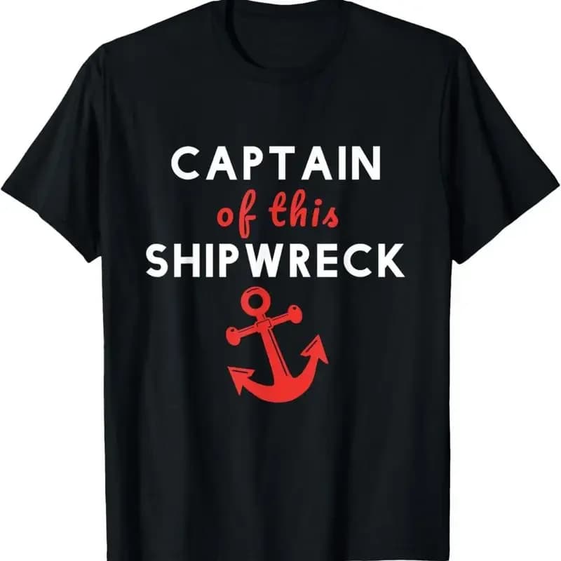 Boating Funny Captain Of This Shipwreck Boat Anchor T Shirt