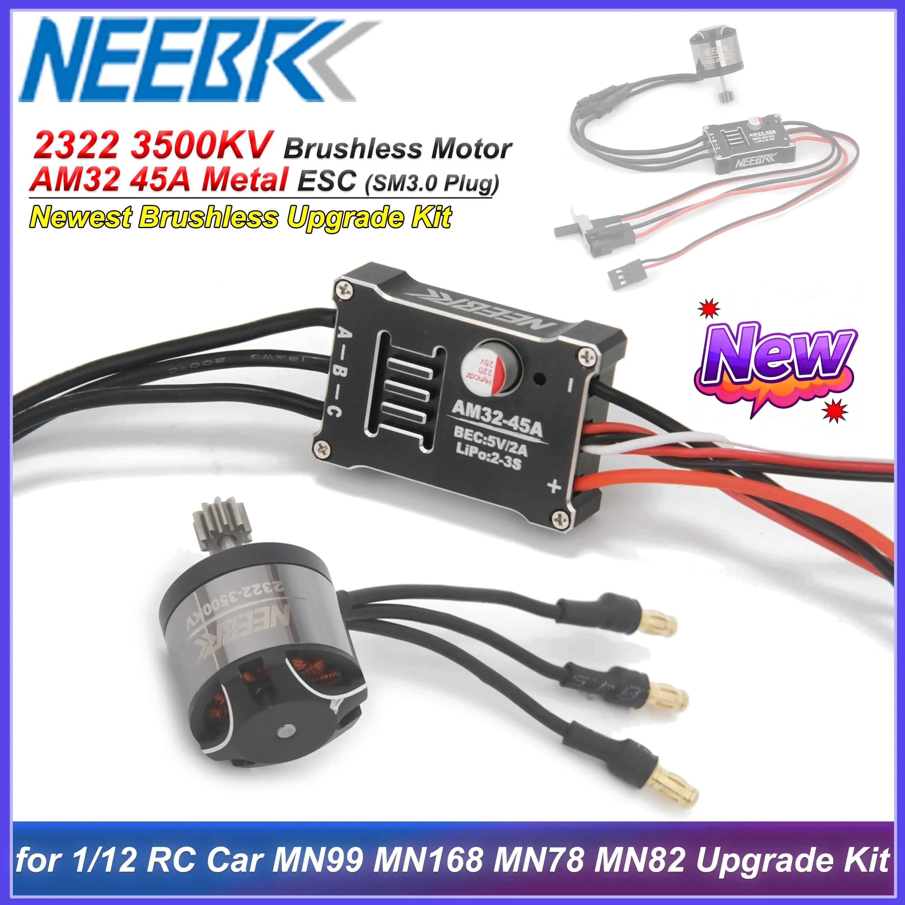 NEEBRC 2322 3500KV Brushless Motor AM32 45A Metal ESC SM3.0 Plug for 1/12 RC Car Crawler MN99 MN168 MN78 MN82 Upgrade Power Kit