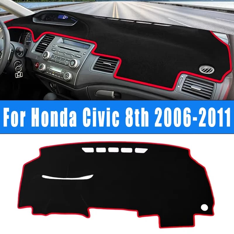 Per Honda Civic 8th 2006-2011 Cruscotto Auto Zerbino Parasole Strumento Scrivania antiscivolo Dash Coperture Accessori 2010 2009 2008 2007