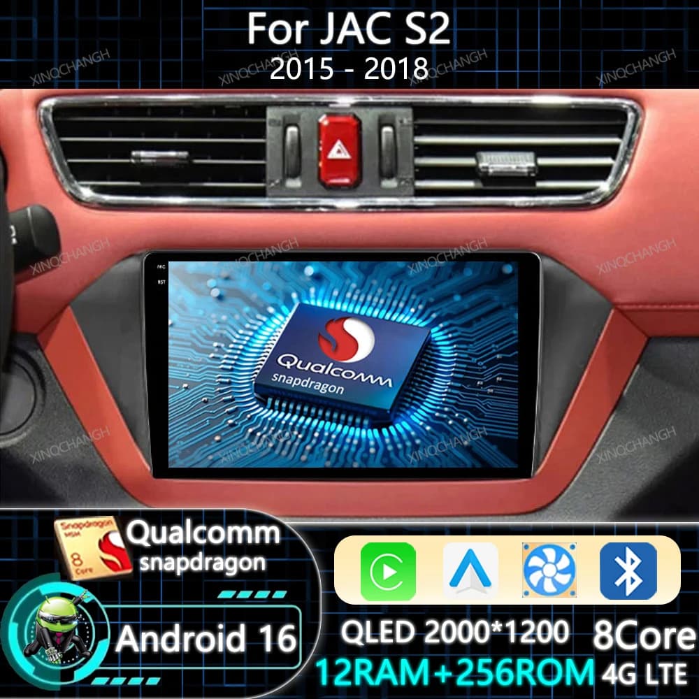 Android 16 Car Radio Carplay Auto For JAC S2 2015 2016 2017 2018 Qualcomm Multimedia Video Player Head Unit 4G LTE 5G WIFI QLED