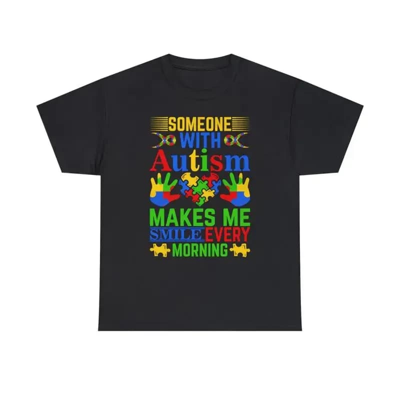 Autism T Shirt Someone With Makes Me Smile Every Morning