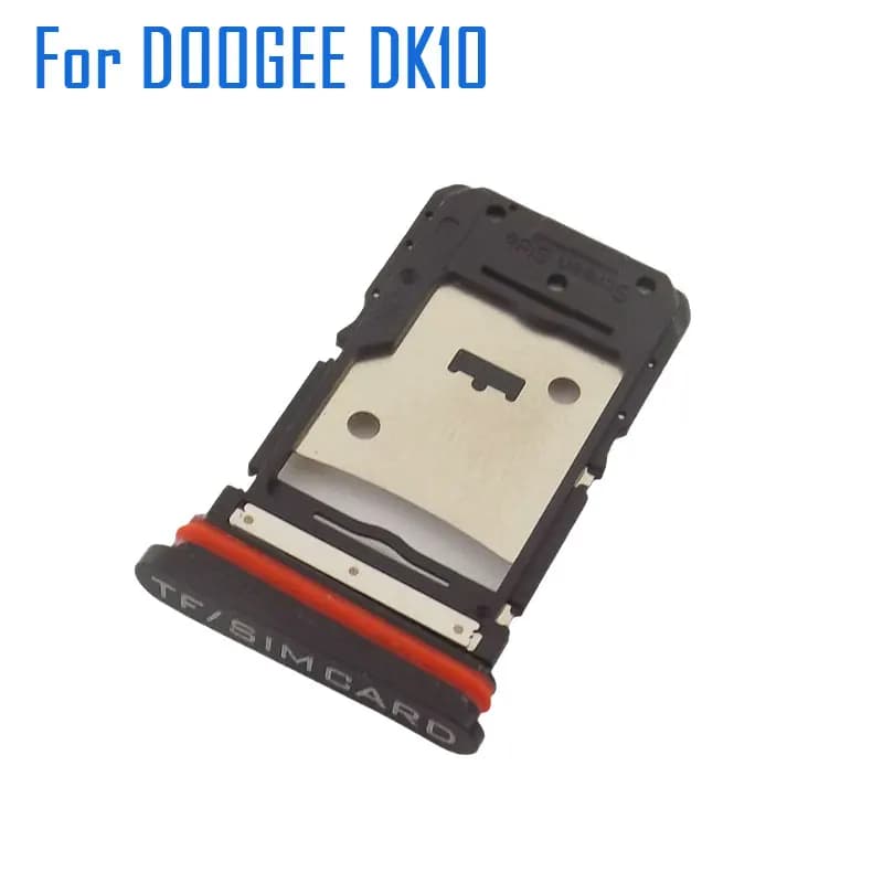 New Original DOOGEE DK10 SIM Card Tray SIM TF Card Holder Tray Slot for DOOGEE DK10 Smart Phone Adapter Cards