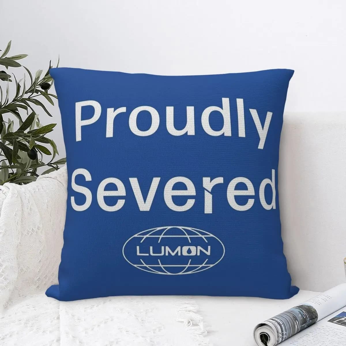 Proudly Severed Severance Square Pillowcases Sofa Cushion Cover Funny Home Decoration Pillowcase 40*40
