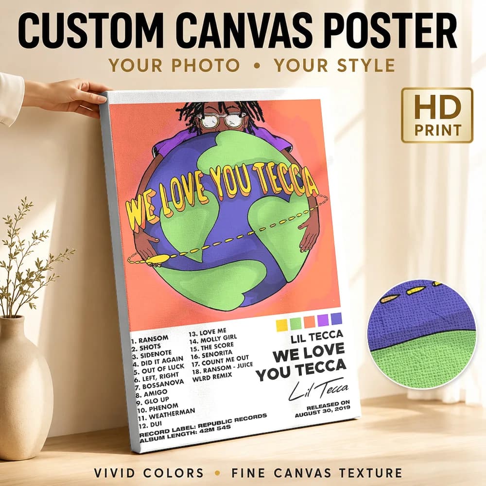 Lil Tecca - We Love You Tecca Canvas Poster Customized Modern Pop Culture Wall Paintings Decoration for Man Cave Ready to Hang