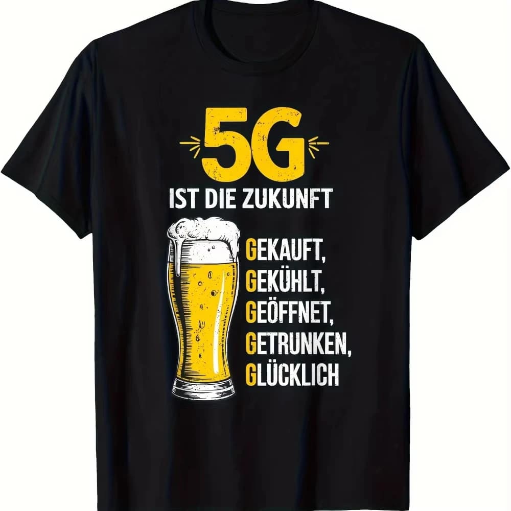 T-shirt divertente con scritta tedesca per uomo 5G IST DIE ZUKUNFT 5G Is The Future Beer Mug Graphic Tee Maglietta nera Maglietta a maniche corte unisex