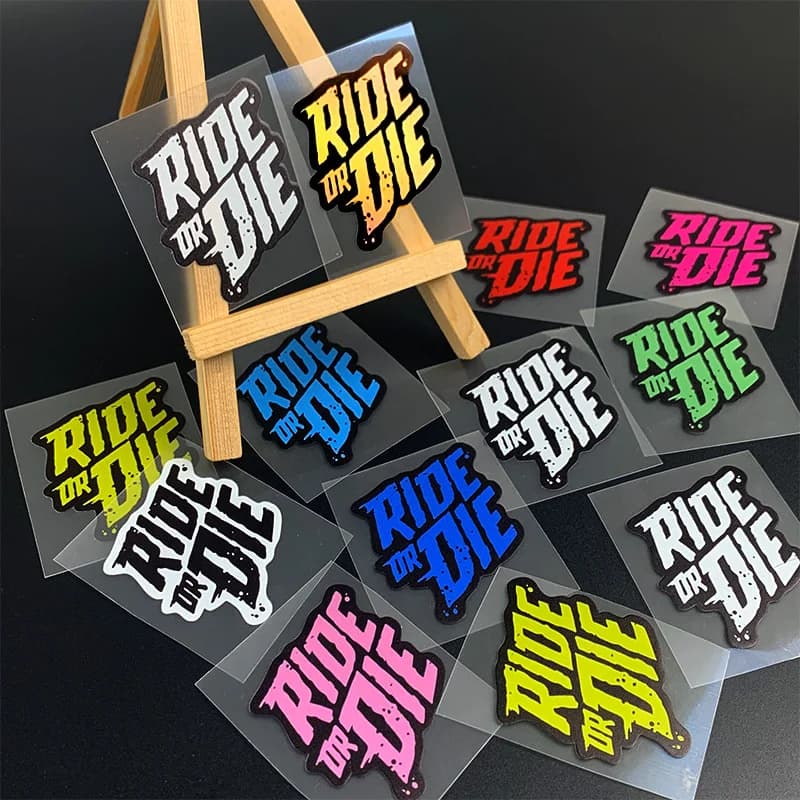 1PC RIDE OR DIE stickers motorcycle waterproof for motorcycle helmet DIY fuel tank MTB frame top tube cycling bike decals vinyl decals