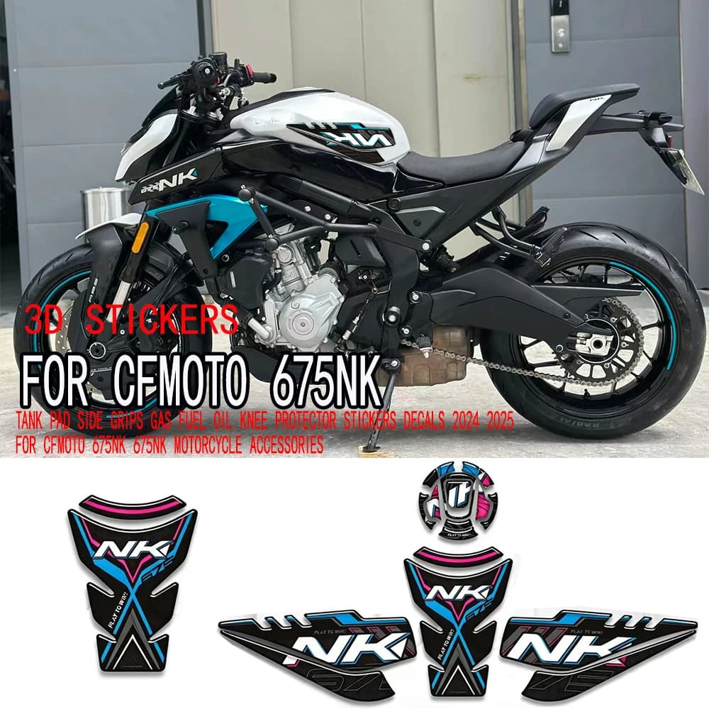 For CFMOTO 675NK 675 NK 2024 2025 Motorcycle Accessories Tank Pad Side Grips Gas Fuel Oil Knee Protector Stickers Decals