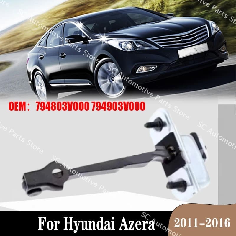 Per Hyundai Azera 2011-2016: Limitatore di apertura portiera anteriore e posteriore (cerniera, cinghia) 794803V000 794903V000 793803V000 793903V000