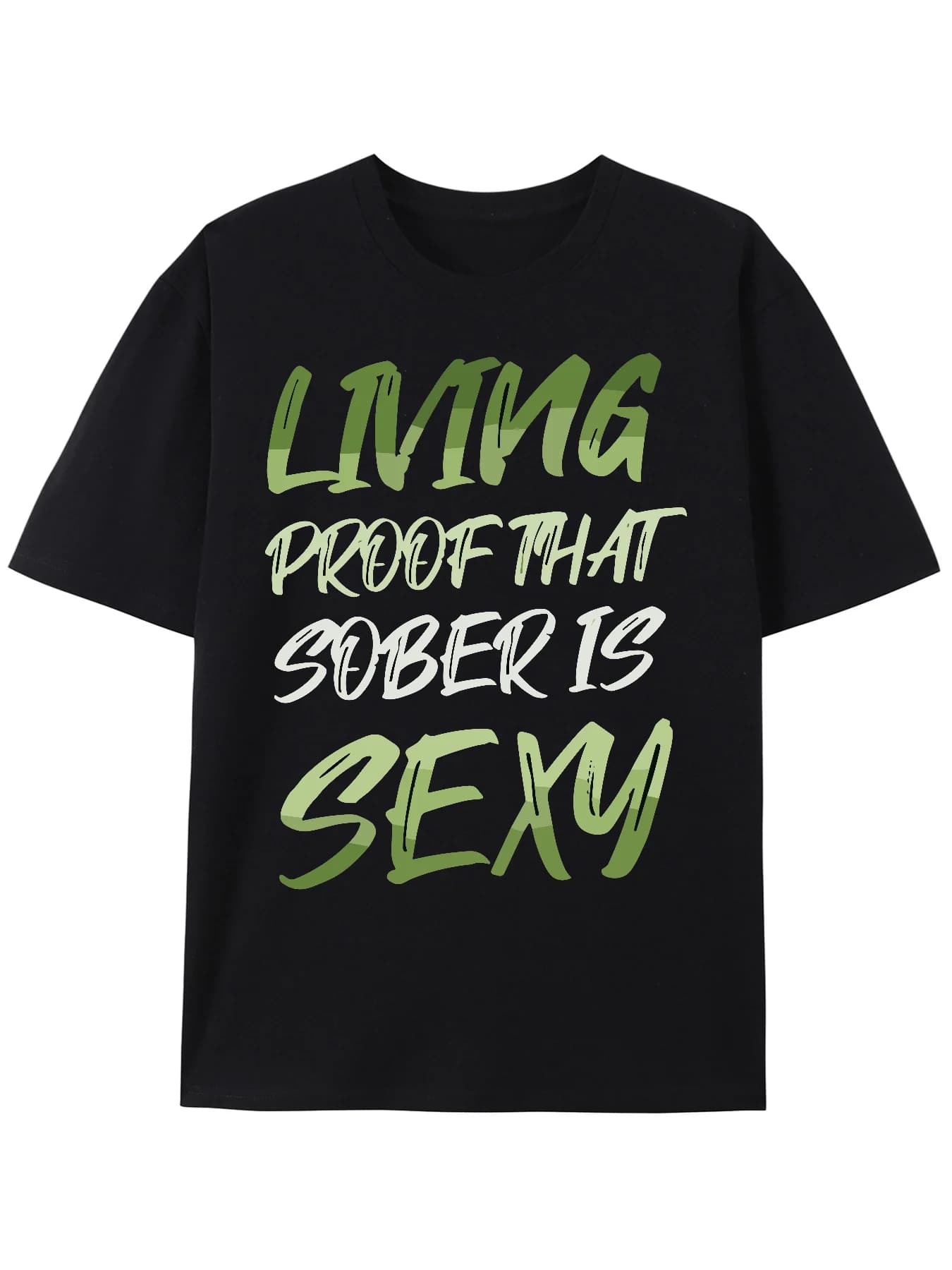 Vibrant LIVING PROOF THAT SOBER IS SEXY Graphic Tee - Comoda maglietta casual a maniche corte da uomo per l'estate