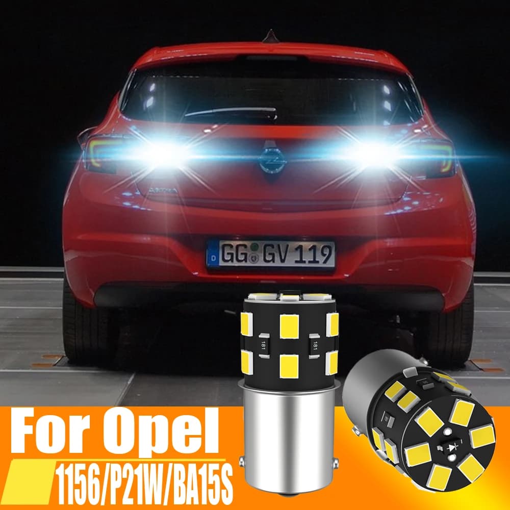 2x P21W LED luce di retromarcia Blub lampada di backup 1156 7506 BA15S per Opel Astra j h g gtc Vectra c h Corsa d e Insignia Mokka Vivaro