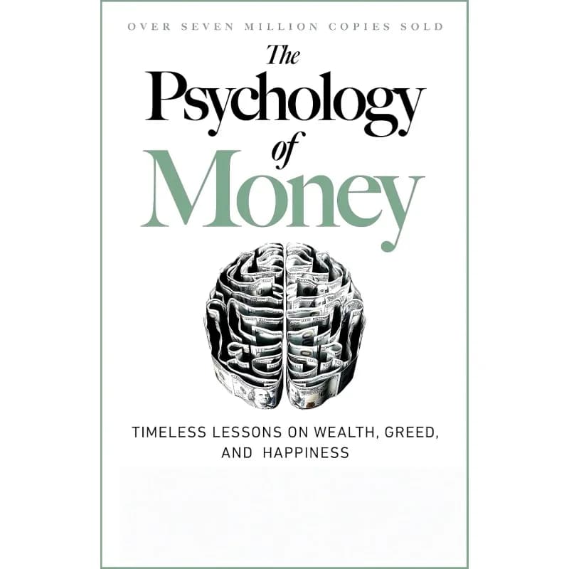 Money Psychology - The Eternal Course on Wealth, Greed and Happiness
