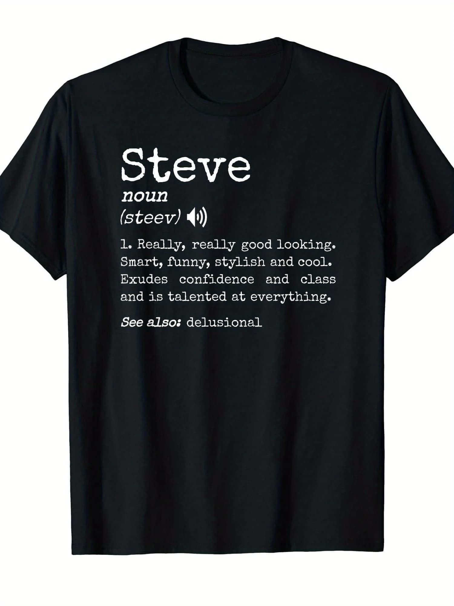 Fun T-shirt with the definition of Steve | 100% perfect gift for dads, brothers and friends