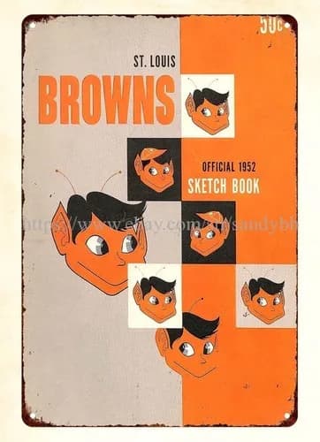 repro signs 1952 baseball St. Louis Browns Yearbook Sketch Book metal tin sign