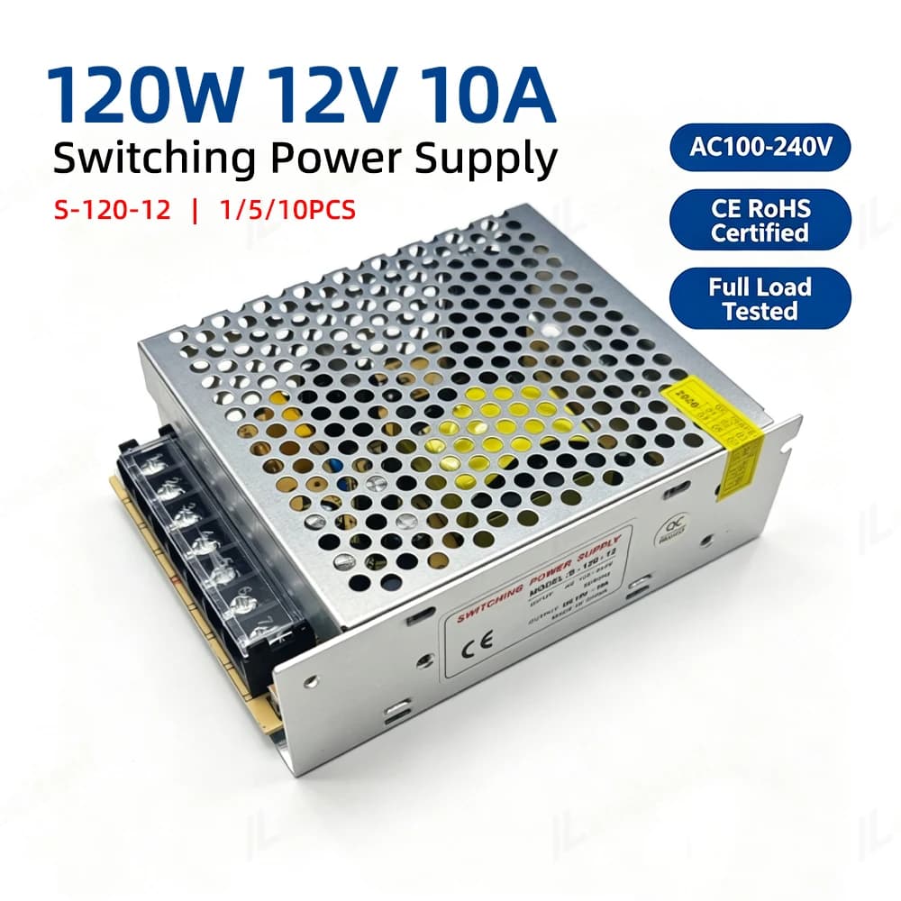 S-120-12 120W 12V 10A Switching Power Supply AC100-240V DC Transformer 1/5/10Pcs Optional For LED Strip CCTV Camera 3D Printer