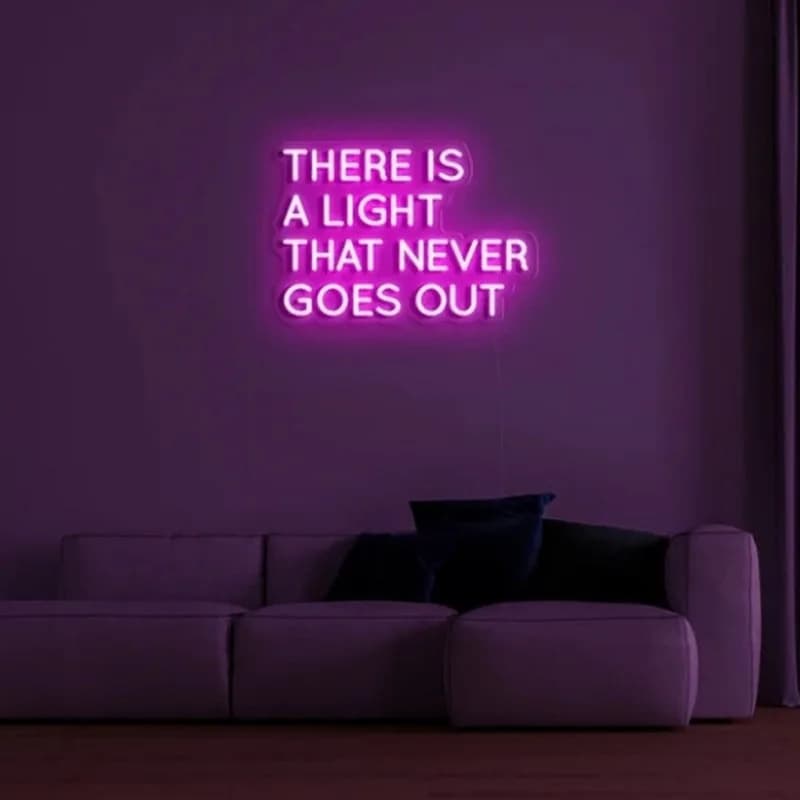 Insegna al neon C'è una luce che non va mai fuori Decorazioni per la casa Insegna al neon personalizzata Insegna per decorazioni per interni Regalo con luce al neon a LED personalizzata