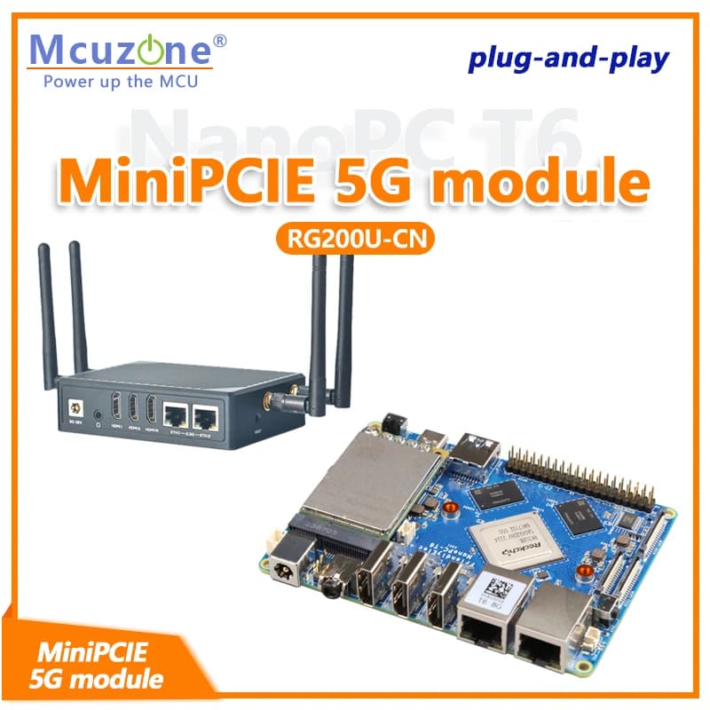 Module NanoPi T6 MiniPCIE 5G RG200U-CN Plug-and-play without Ubuntu debian unit