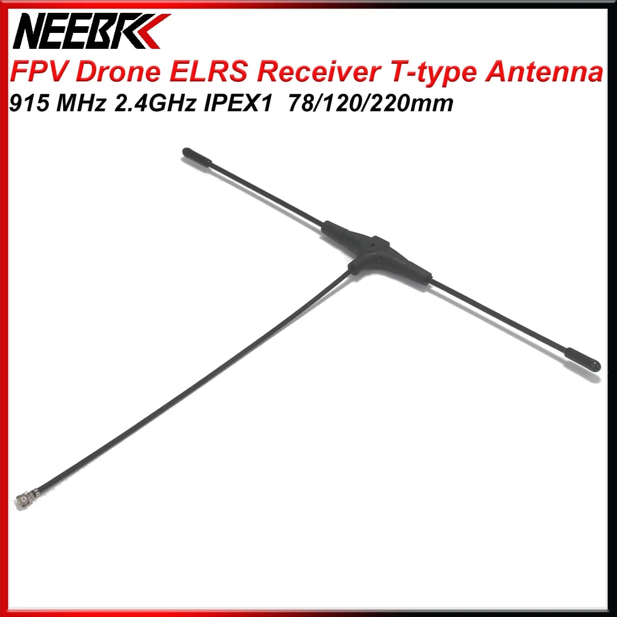FPV Drone 915MHz 2.4GHz Antenna tipo T IPEX1 78/120/220mm per FPV Drone TBS CROSSFIRE FRSKY R9mm R9MX ELRS Nano EP1 RX Ricevitore