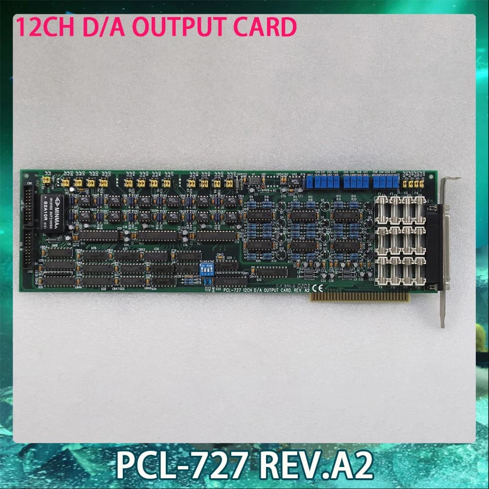 PCL-727 REV.A2 Scheda USCITA 12CH D/A Scheda di acquisizione dati scheda di uscita digitale canale I/O