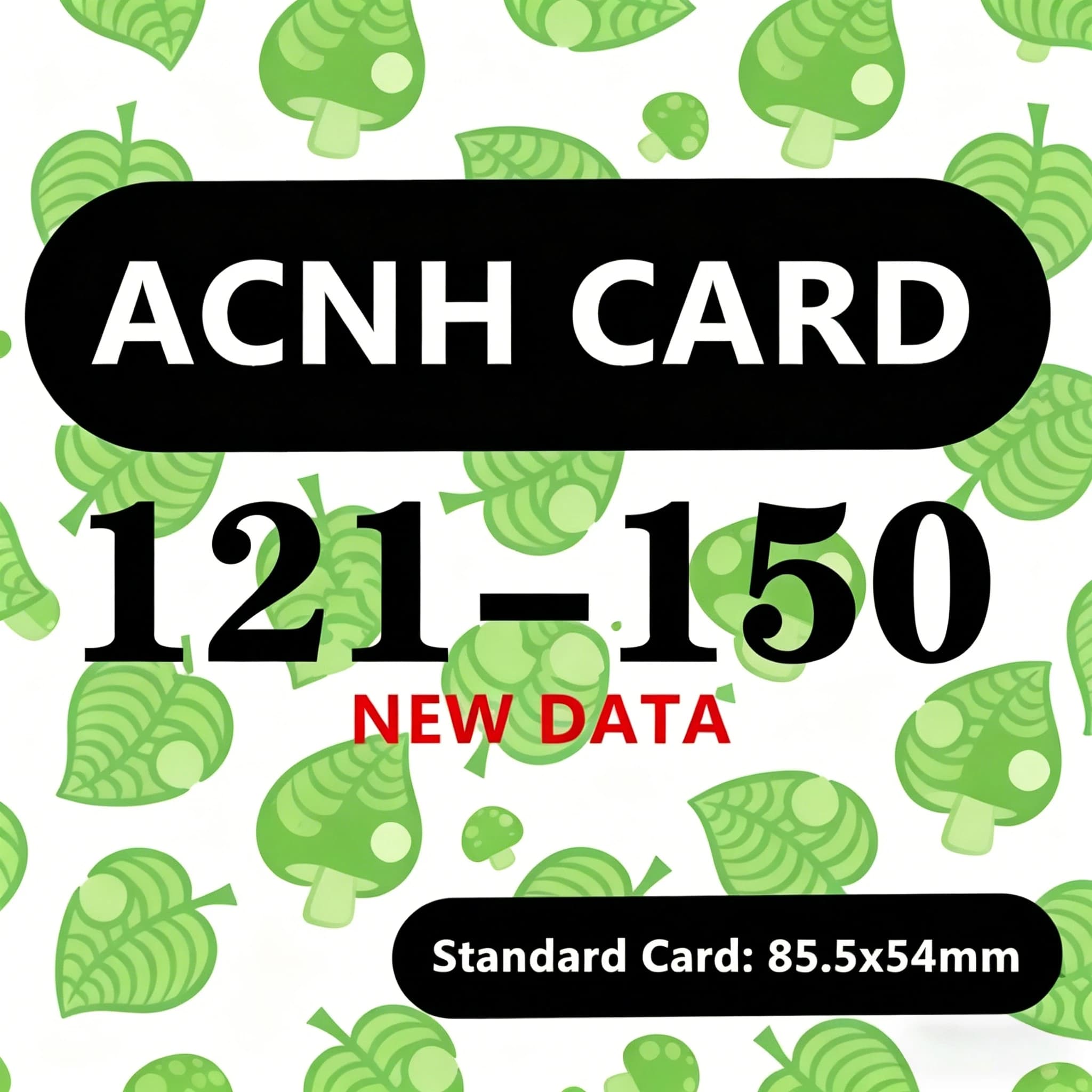 ACNH Card NFC Ultra Slim Sensing Cards 121-150 Clear Image Performance Sturdy Daily Fun Cards 85.5x54mm